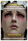 Algumas Cartas Guardadas Na Memória Iii (eBook, ePUB) Algumas Cartas Guardadas Na Memória Iii (eBook, ePUB)