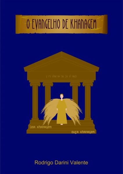 O Evangelho De Khanagem (eBook, ePUB) O Evangelho De Khanagem (eBook, ePUB)