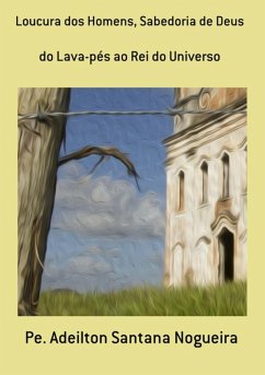 Cover Loucura Dos Homens, Sabedoria De Deus (eBook, ePUB)