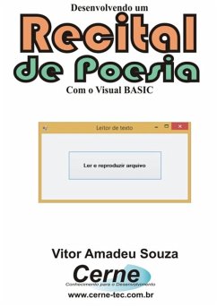 Cover Desenvolvendo Um Recital De Poesia Com O Visual Basic (eBook, PDF)
