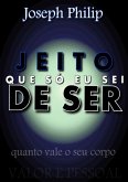 Jeito Que Só Eu Sei (eBook, PDF)