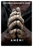 Amém ! (eBook, ePUB) Amém ! (eBook, ePUB)