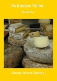 Os Queijos Túlios! (eBook, PDF)