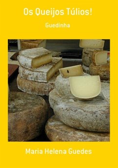 Cover Os Queijos Túlios! (eBook, PDF)