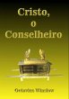 Cristo, O Conselheiro (eBook, ePUB) - Bild 1