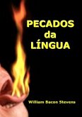 Pecados Da Língua (eBook, ePUB) Pecados Da Língua (eBook, ePUB)