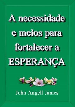Cover A Necessidade E Meios Para Fortalecer A Esperança (eBook, ePUB)