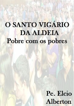 Cover O Santo Vigário Da Aldeia (eBook, PDF)