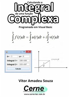Calculando A Integral De Uma Função Complexa Programado Em Visual Basic (eBook, PDF) - Souza, Vitor Amadeu