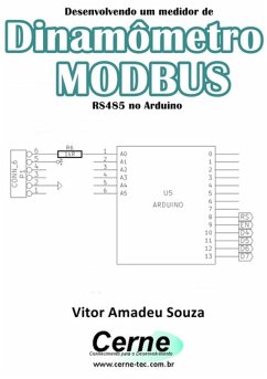 Desenvolvendo Um Medidor De Dinamômetro Modbus Rs485 No Arduino (eBook, PDF) - Souza, Vitor Amadeu