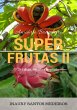 Superfrutas Ii (eBook, ePUB) - Bild 1
