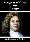 Força Espiritual Ou Coragem (eBook, ePUB)