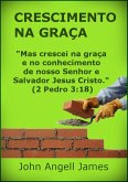Crescimento Na Graça (eBook, ePUB) Crescimento Na Graça (eBook, ePUB)