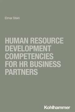 Human Resource Development Competencies for HR Business Partners (eBook, ePUB) - Stein, Elmar