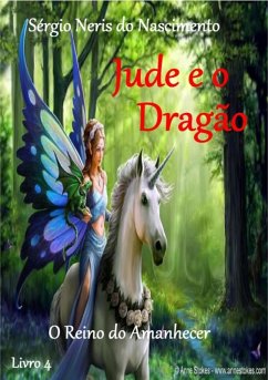 Jude E O Dragão - Livro 4 (eBook, PDF) - Nascimento, Sérgio Neris Do