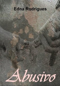 Abusivo (eBook, PDF) - Rodrigues, Edna