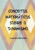Conceitos Matemáticos Sobre O Dinamismo (eBook, ePUB)