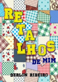 Cover Retalhos De Mim (eBook, PDF)
