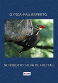 O Pica-pau Esperto (eBook, ePUB)
