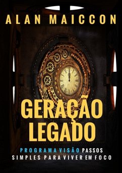 Geração Legado (eBook, ePUB) Cover Geração Legado (eBook, ePUB)