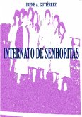 Internato De Senhoritas (eBook, PDF) Internato De Senhoritas (eBook, PDF)
