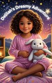 Delilah's Dreamy Adventure (eBook, ePUB)