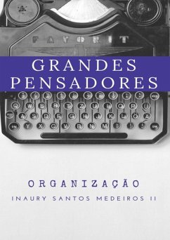 Grandes Pensadores (eBook, ePUB) - Di Medeiros, Inaury Santos