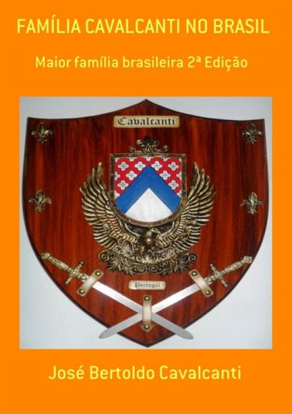 Família Cavalcanti No Brasil (eBook, PDF) Família Cavalcanti No Brasil (eBook, PDF)