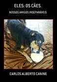 Eles: Os Cães. (eBook, PDF) Eles: Os Cães. (eBook, PDF)