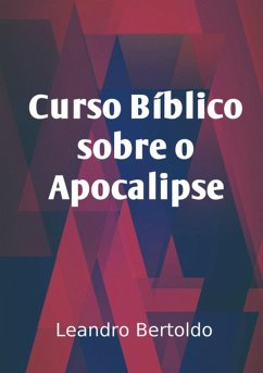 Cover Curso Bíblico Sobre O Apocalipse (eBook, ePUB)