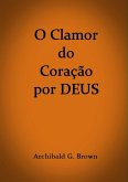 O Clamor Do Coração Por Deus (eBook, ePUB)