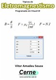 Tópicos De Eletromagnestismo Programado Em Visual C# (eBook, PDF)