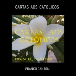 Cartas Aos Catolicos (eBook, PDF) - Cantoni, Franco