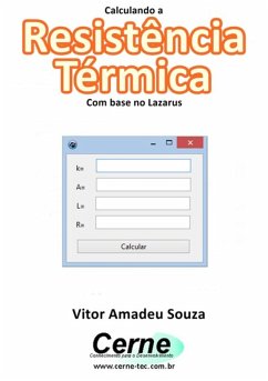 Cover Calculando A Resistência Térmica Com Base No Lazarus (eBook, PDF)
