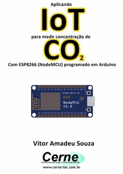 Cover Aplicando Iot Para Medir Concentração De Co2 Com Esp8266 (nodemcu) Programado Em Arduino (eBook, PDF)