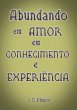 Abundando Em Amor, Em Conhecimento E... - Bild 1