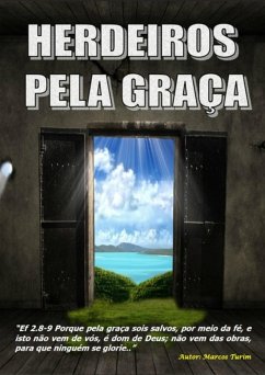 Herdeiros Pela Graça De Deus (eBook, ePUB) - Turim, Marcos