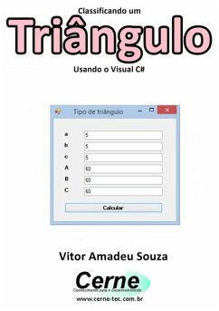 Classificando Um Triângulo Usando O Visual C# (eBook, PDF) - Souza, Vitor Amadeu