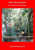 Tudo Por Um Sangue (eBook, PDF)