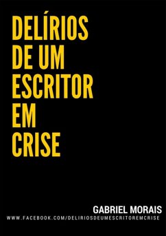 Cover Delírios De Um Escritor Em Crise (eBook, ePUB)
