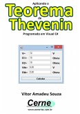 Aplicando O Teorema De Thevenin Programado Em Visual C# (eBook, PDF)