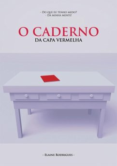 O Caderno Da Capa Vermelha (eBook, ePUB) - Rodrigues, Elaine