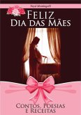 Feliz Dia Das Mães (eBook, PDF)