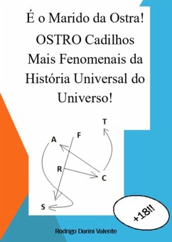 Cover É O Marido Da Ostra! Ostro Cadilhos Mais Fenomenais Da História Universal Do Universo! (eBook, ePUB)