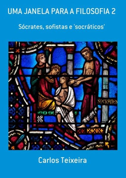 Uma Janela Para A Filosofia 2 (eBook, ePUB) Uma Janela Para A Filosofia 2 (eBook, ePUB)