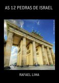 As 12 Pedras De Israel (eBook, PDF) As 12 Pedras De Israel (eBook, PDF)