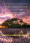 O Divino Chamado Do Amor (eBook, ePUB) O Divino Chamado Do Amor (eBook, ePUB)