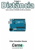 Medindo A Distância Com O Sensor Vl53l0x Via I2c No Arduino (eBook, PDF)