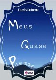 Meus Quase Poemas (eBook, ePUB)
