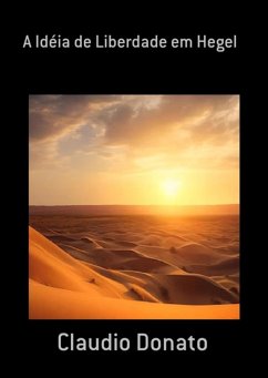Cover A Idéia De Liberdade Em Hegel (eBook, PDF)